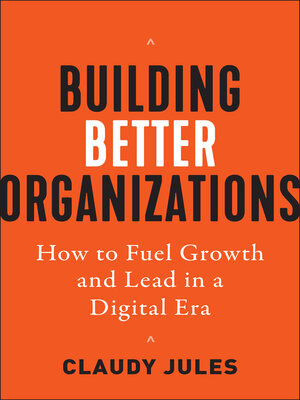cover image of Building Better Organizations